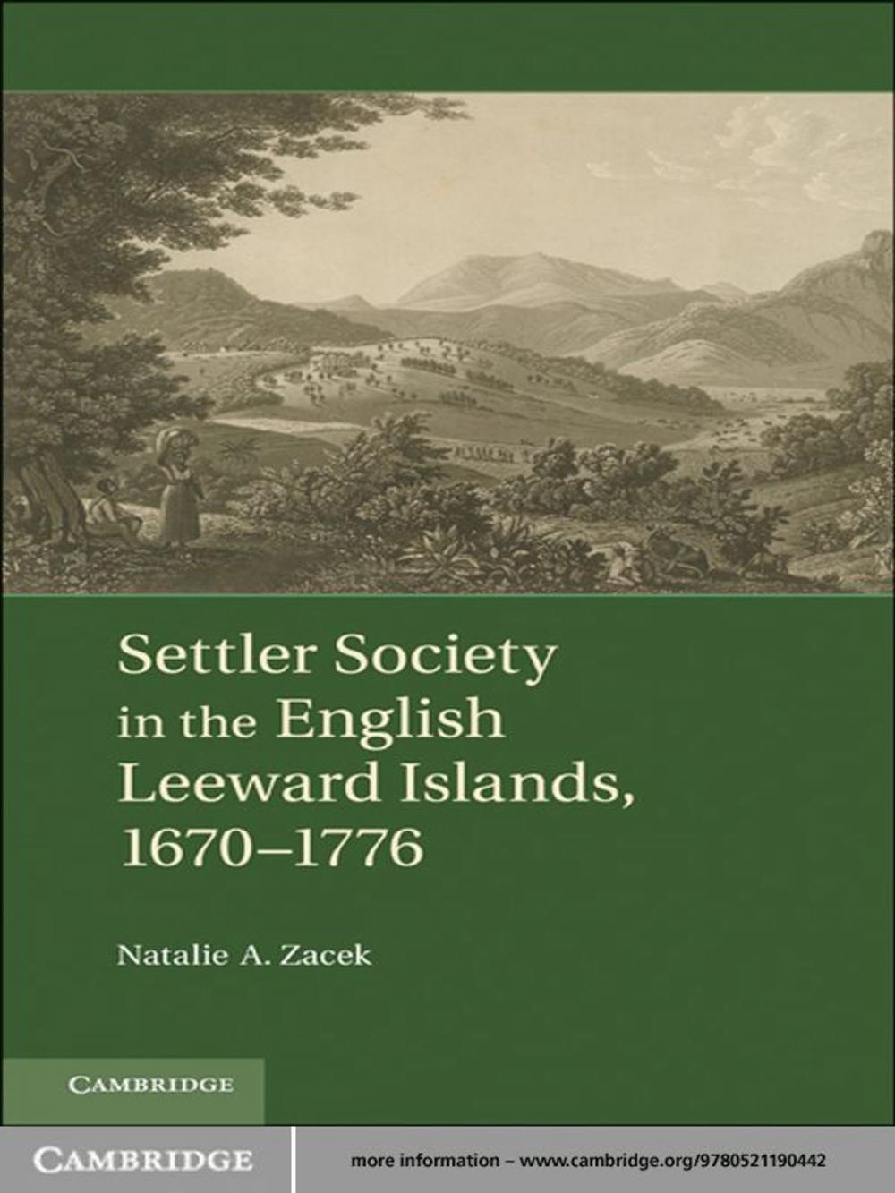 Big bigCover of Settler Society in the English Leeward Islands, 1670–1776