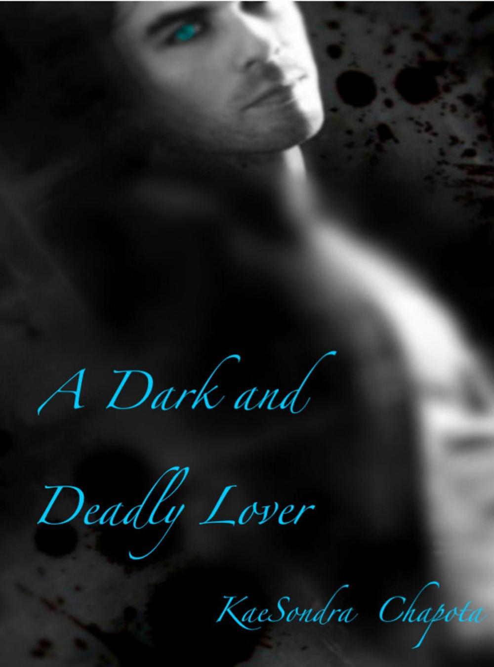 Big bigCover of A Dark and Deadly Lover