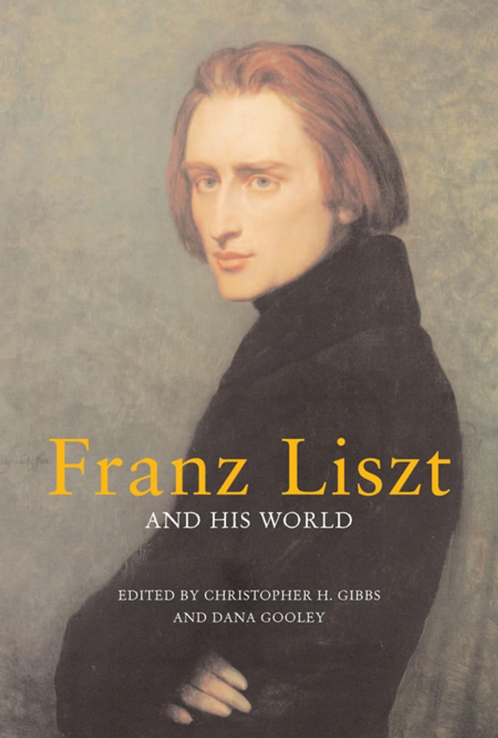 Big bigCover of Franz Liszt and His World