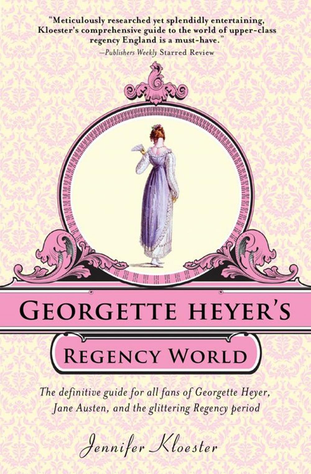 Big bigCover of Georgette Heyer's Regency World