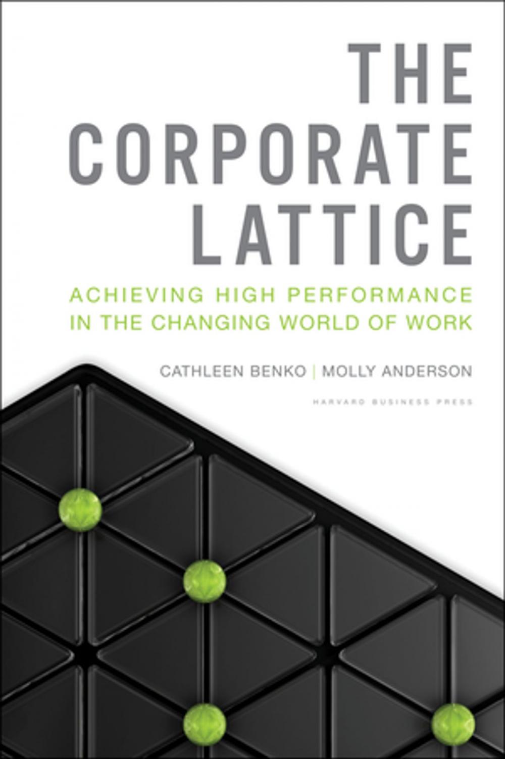 Big bigCover of The Corporate Lattice