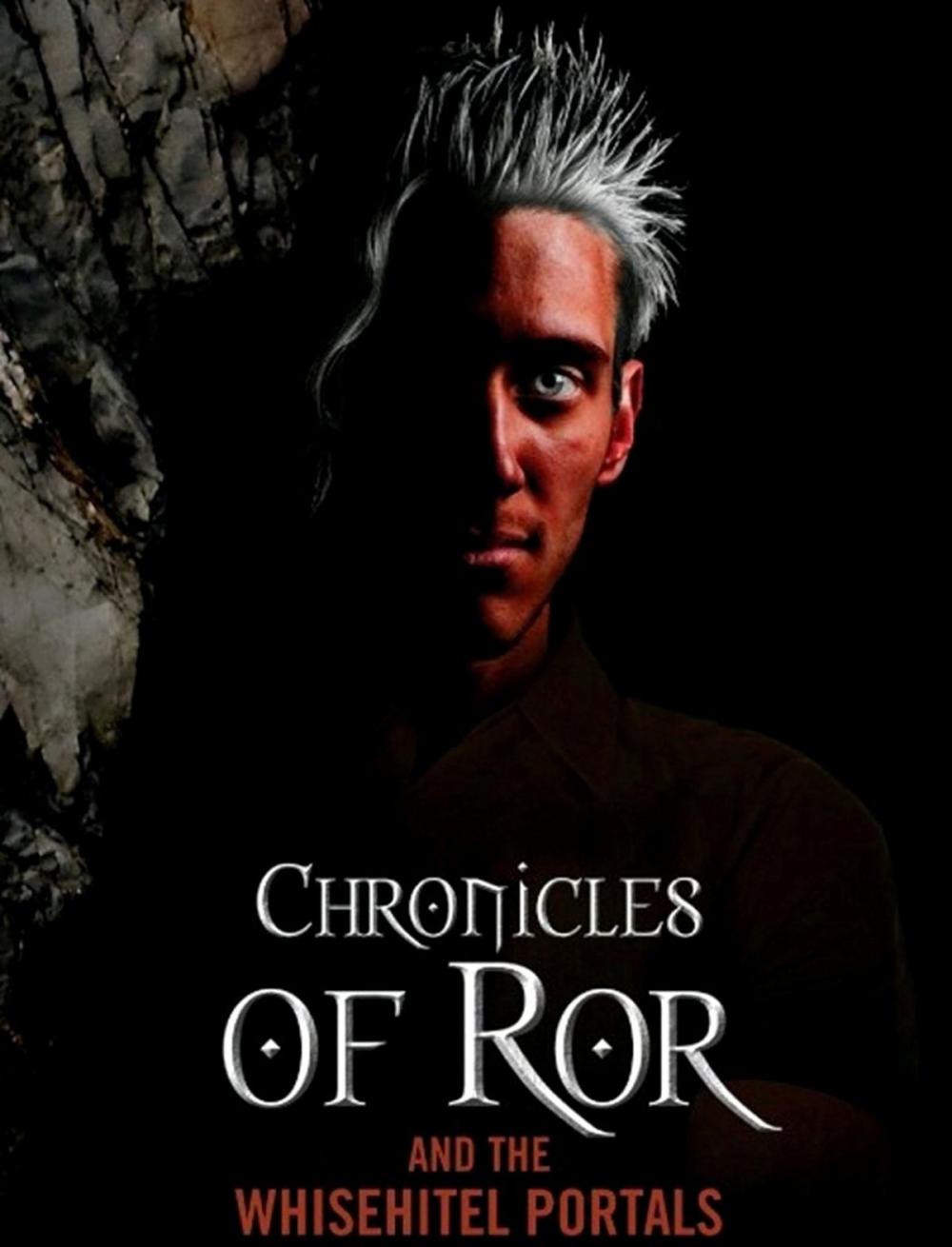 Big bigCover of Chronicles of Ror (Book One) and the Whisehitel Portals