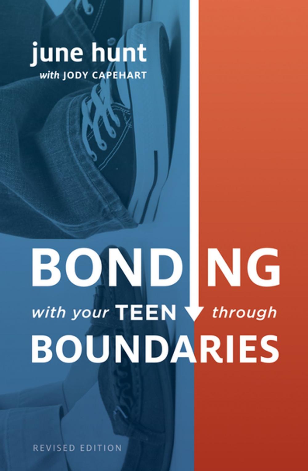 Big bigCover of Bonding with Your Teen through Boundaries (Revised Edition)