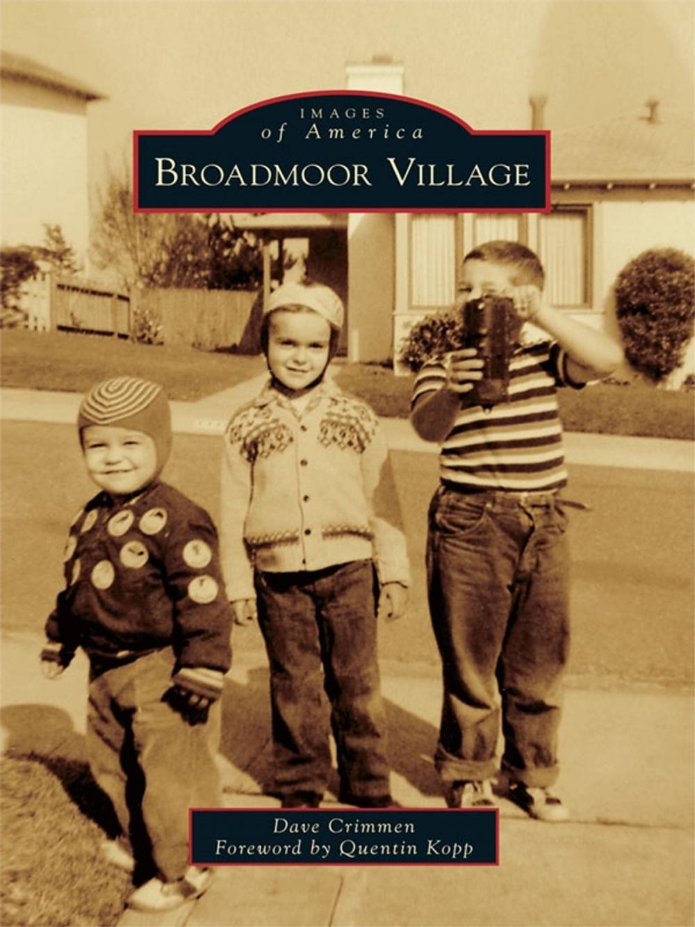 Big bigCover of Broadmoor Village