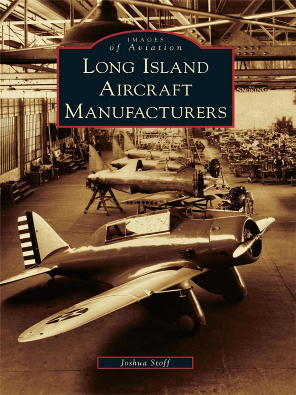 Big bigCover of Long Island Aircraft Manufacturers