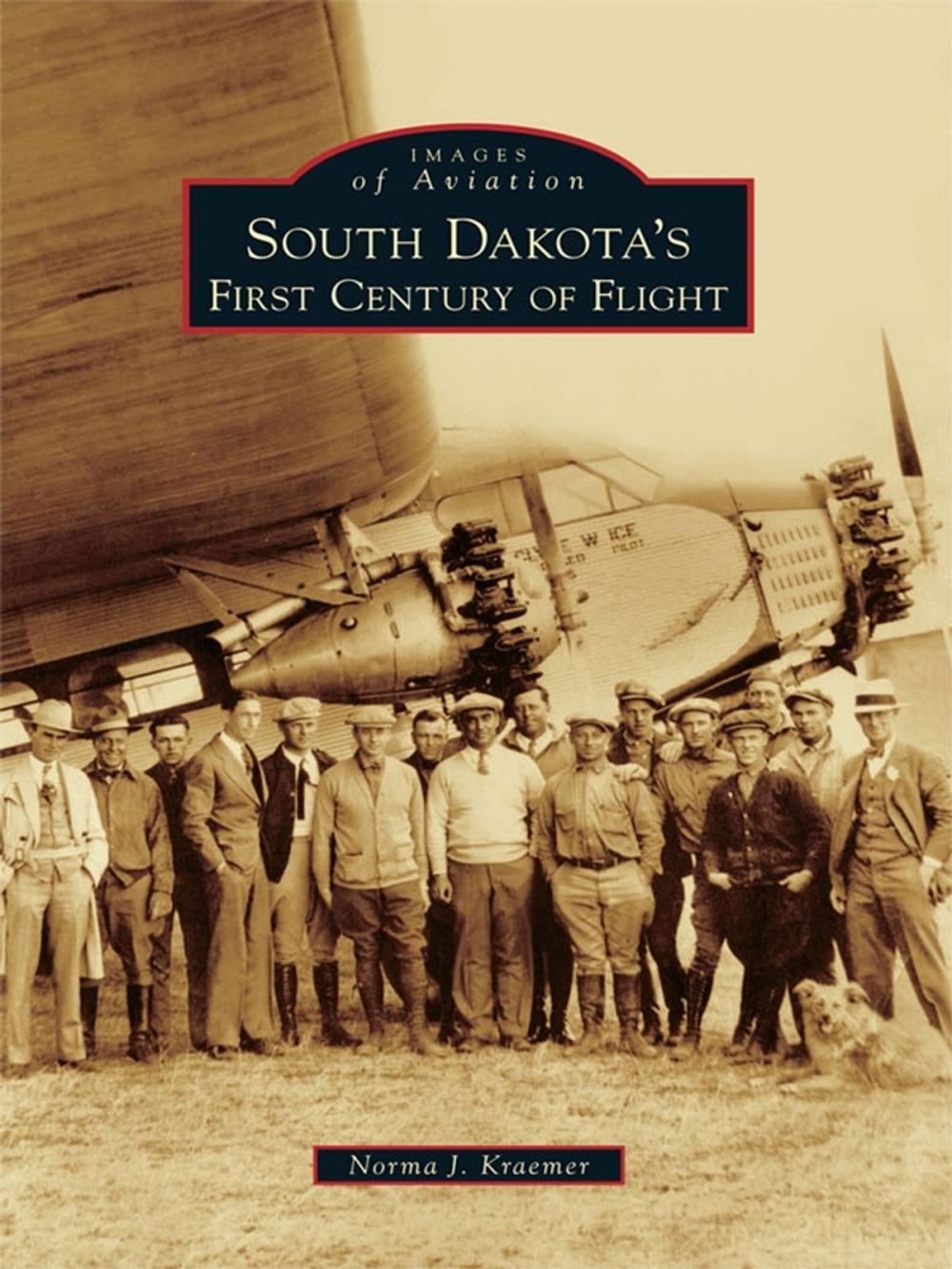 Big bigCover of South Dakota's First Century of Flight