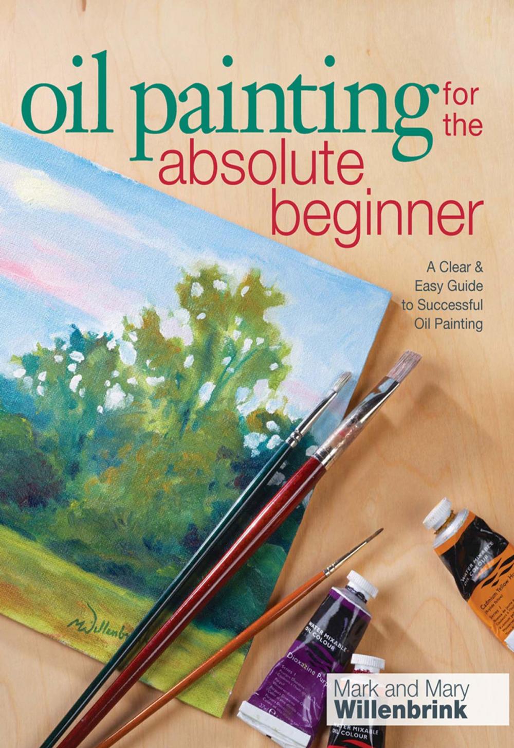 Big bigCover of Oil Painting For The Absolute Beginner