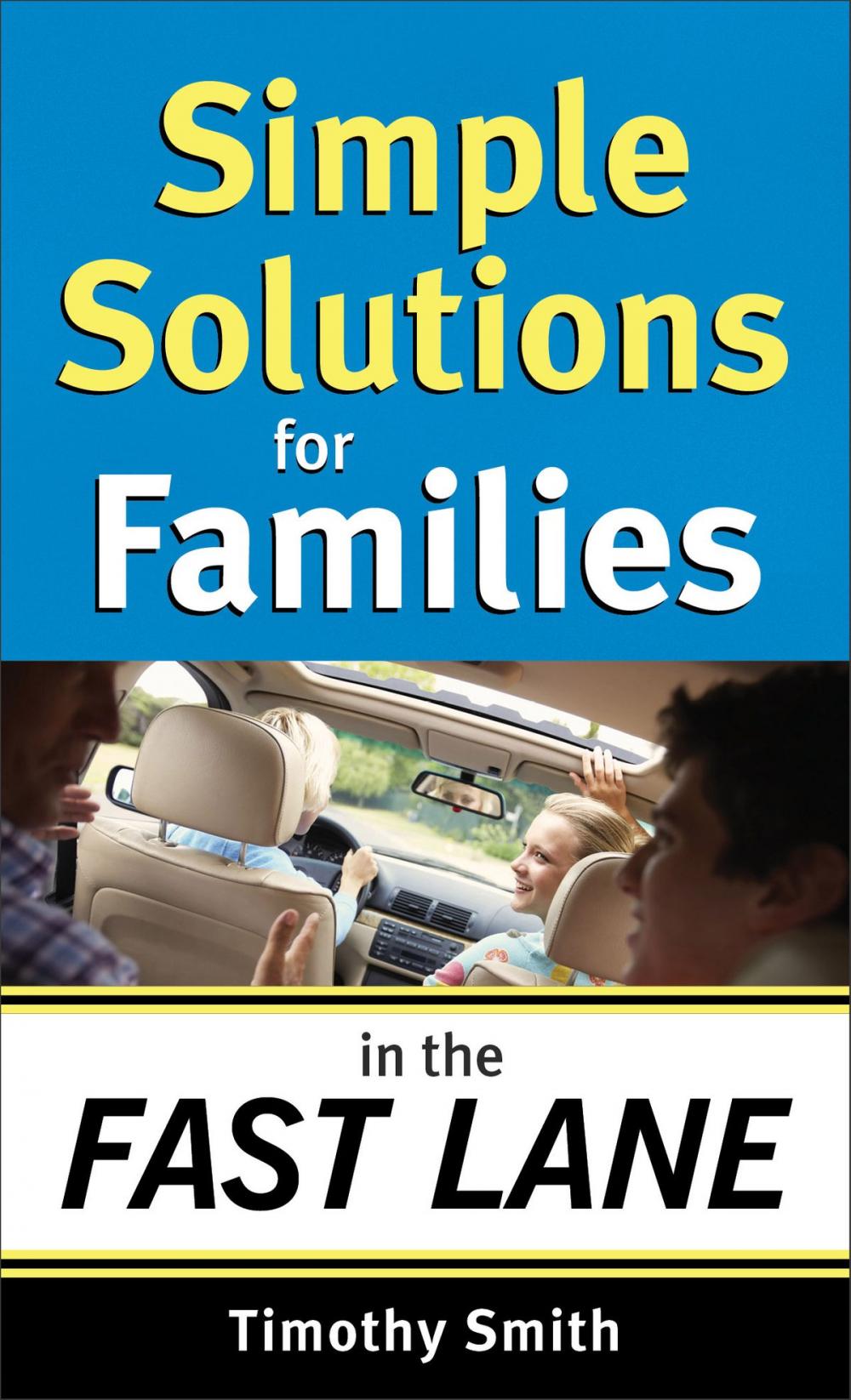 Big bigCover of Simple Solutions for Families in the Fast Lane