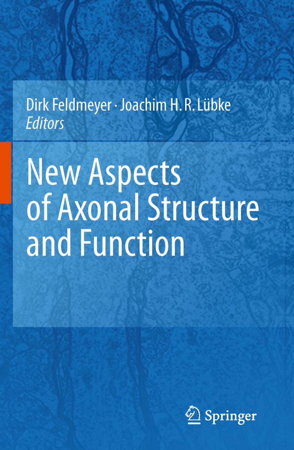 Big bigCover of New Aspects of Axonal Structure and Function