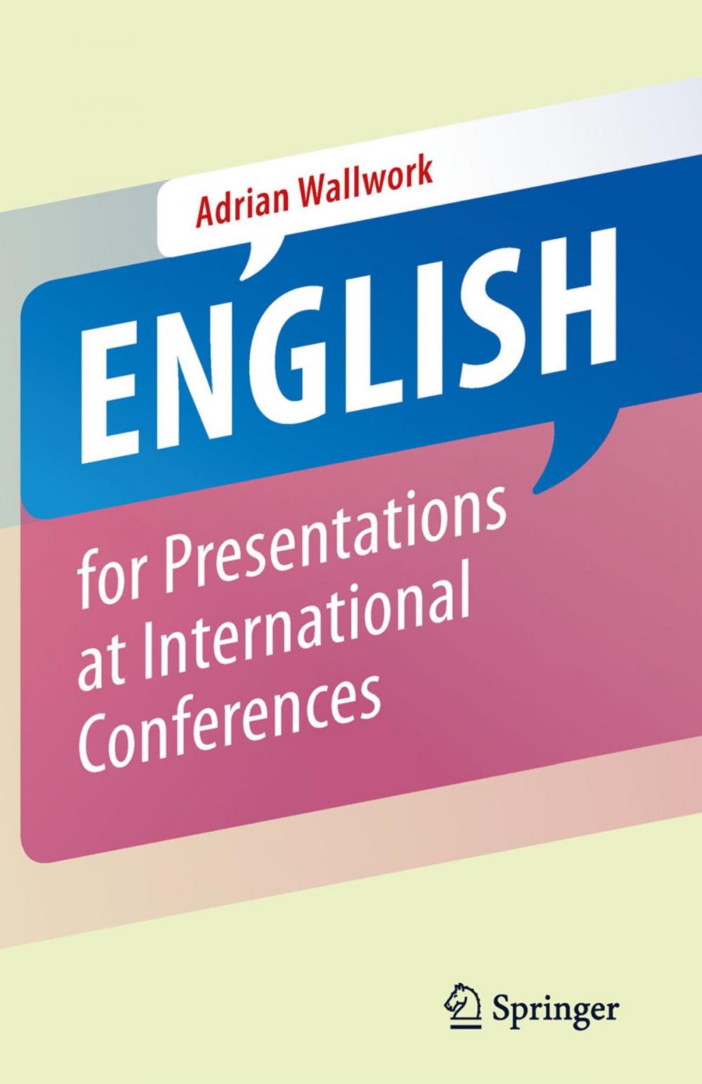 Big bigCover of English for Presentations at International Conferences