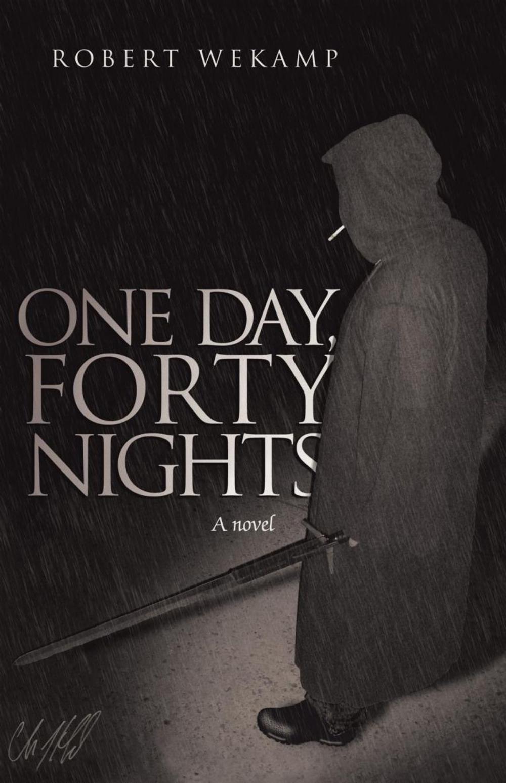 Big bigCover of One Day, Forty Nights