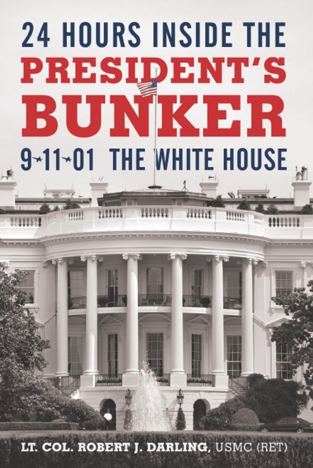 Big bigCover of 24 Hours Inside the President's Bunker