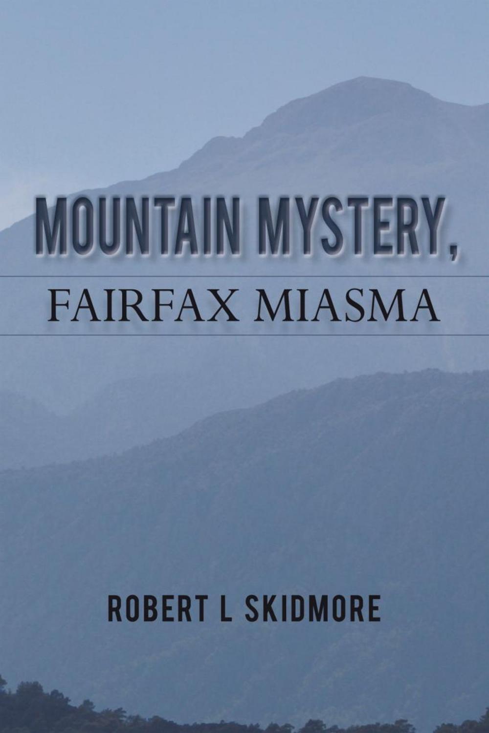 Big bigCover of Mountain Mystery, Fairfax Miasma