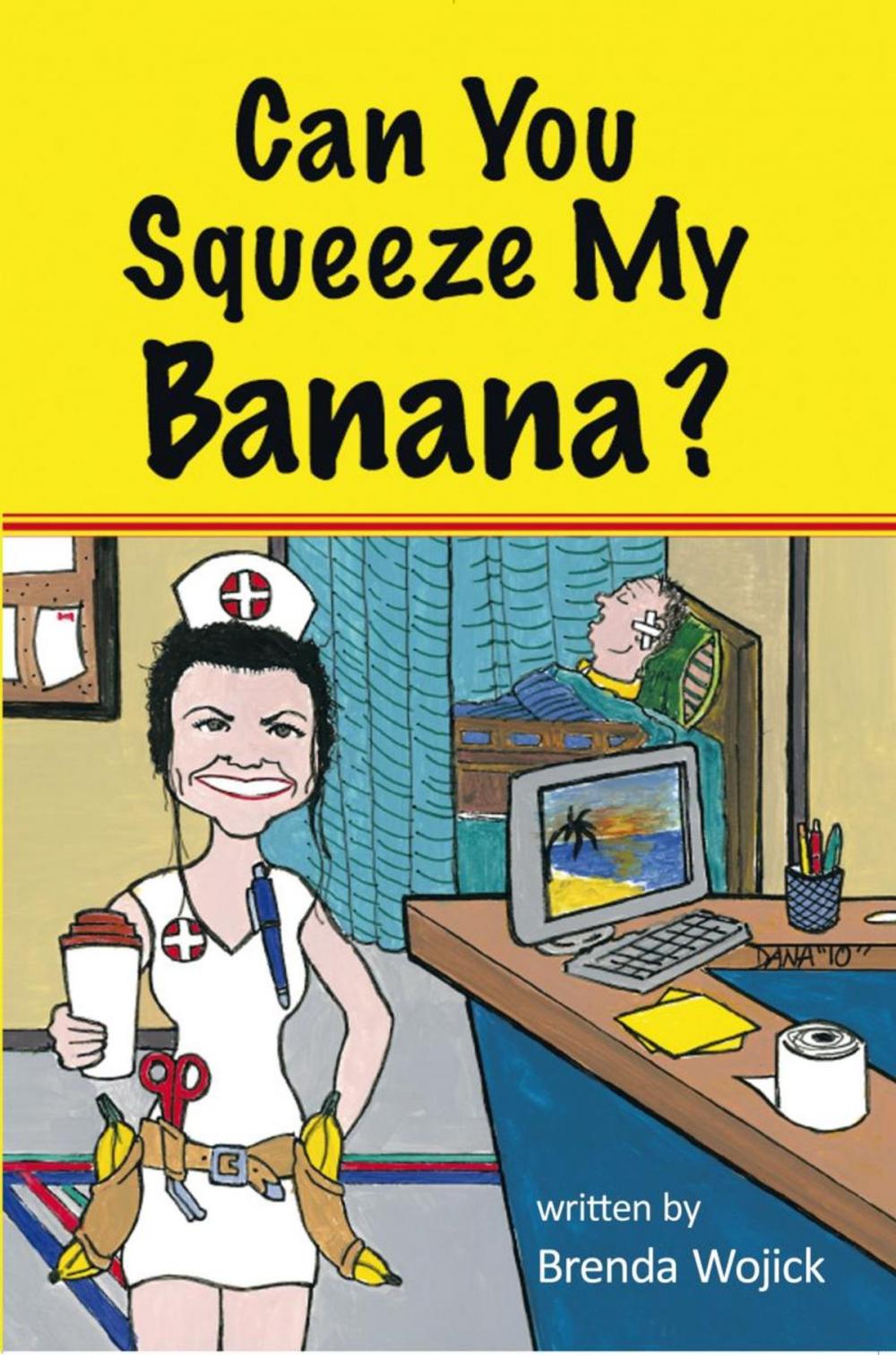 Big bigCover of Can You Squeeze My Banana?