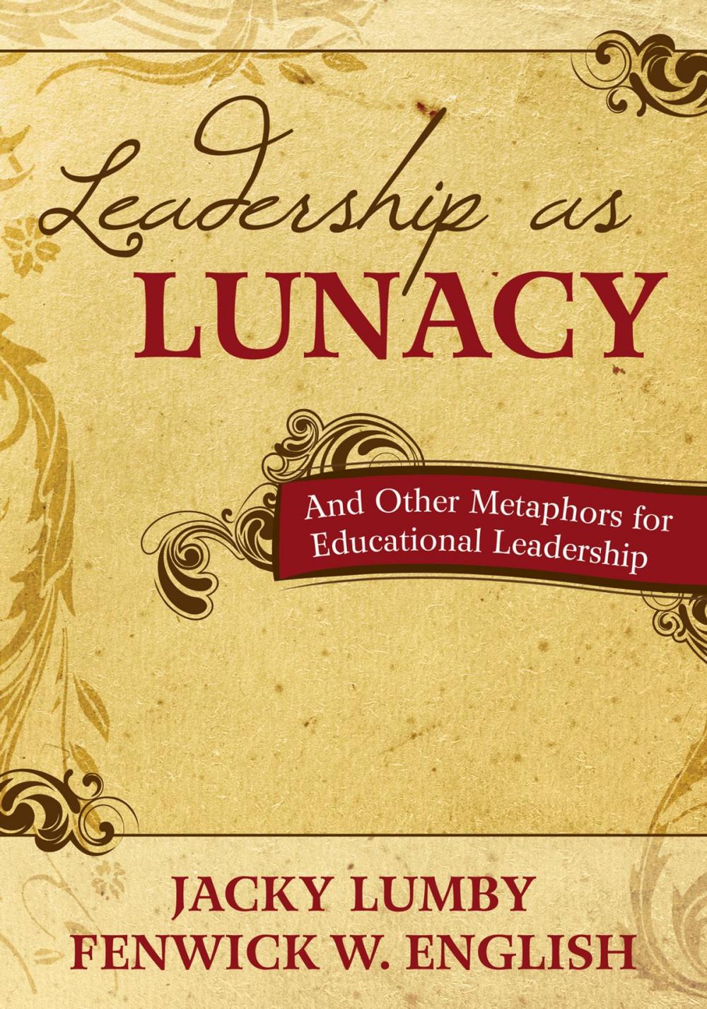 Big bigCover of Leadership as Lunacy