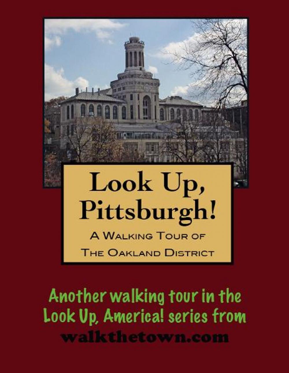 Big bigCover of A Walking Tour of Pittsburgh's Oakland District