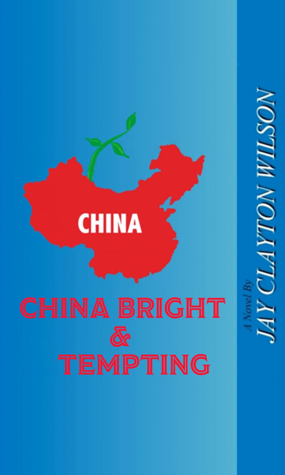 Big bigCover of China Bright and Tempting