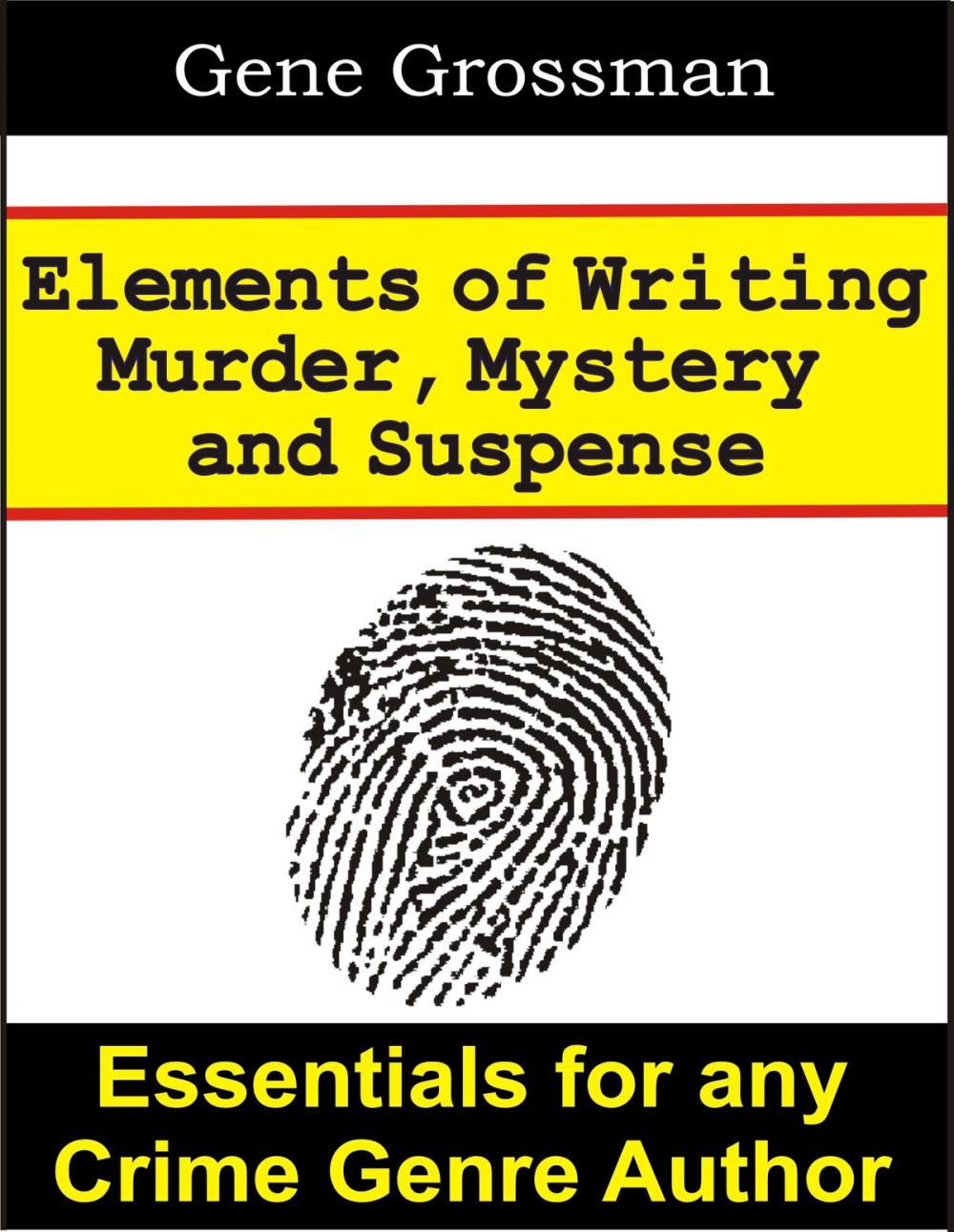 Big bigCover of Elements of Writing Murder, Mystery & Suspense