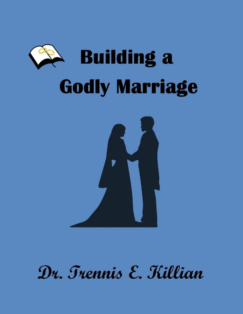 Big bigCover of Building a Godly Marriage