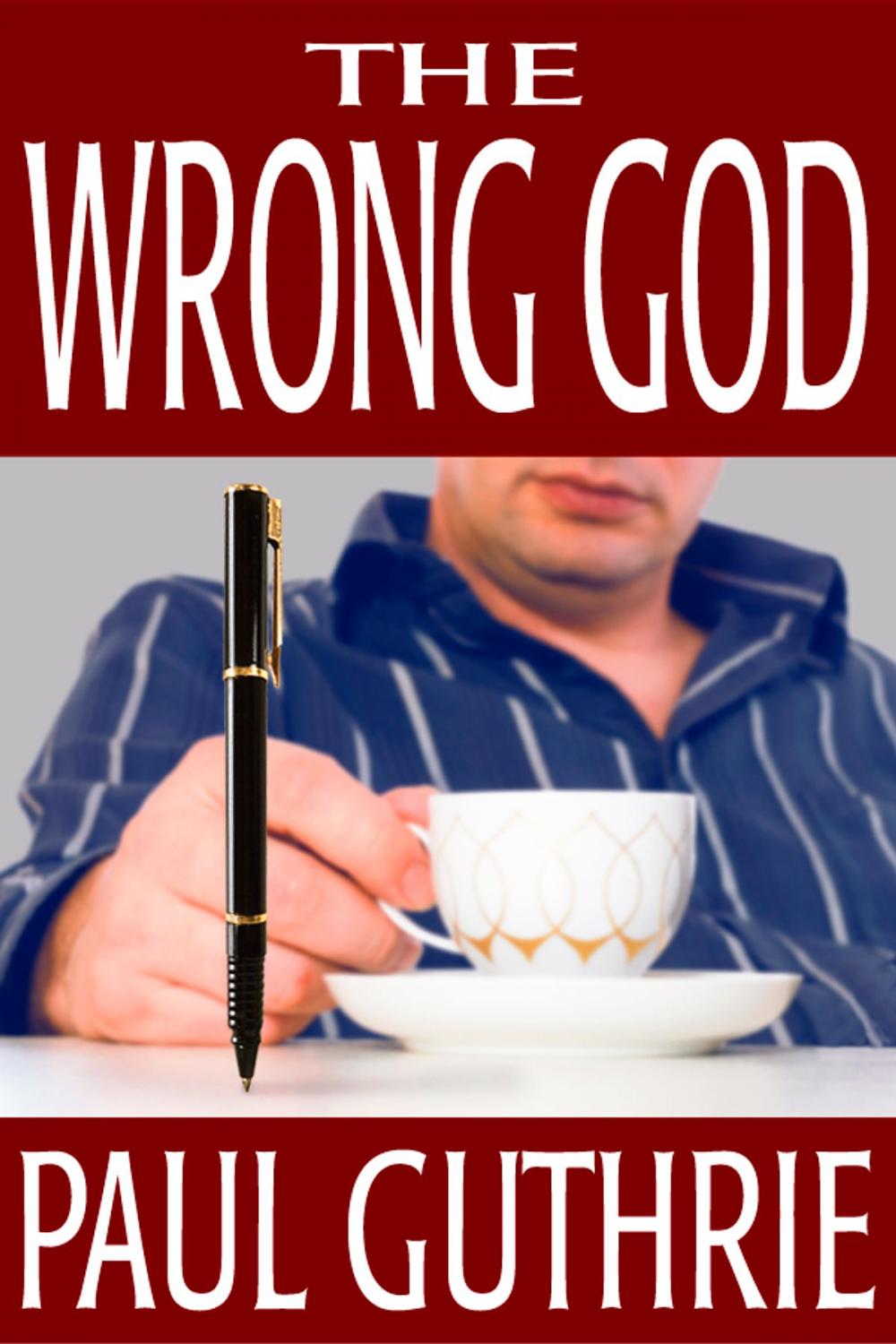 Big bigCover of The Wrong God