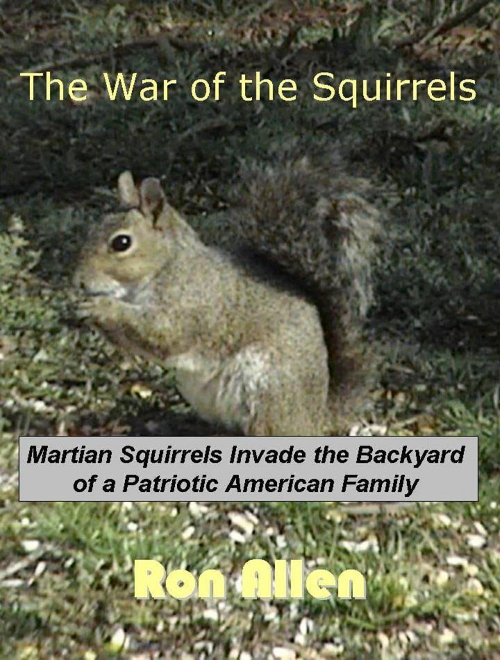 Big bigCover of The War of the Squirrels