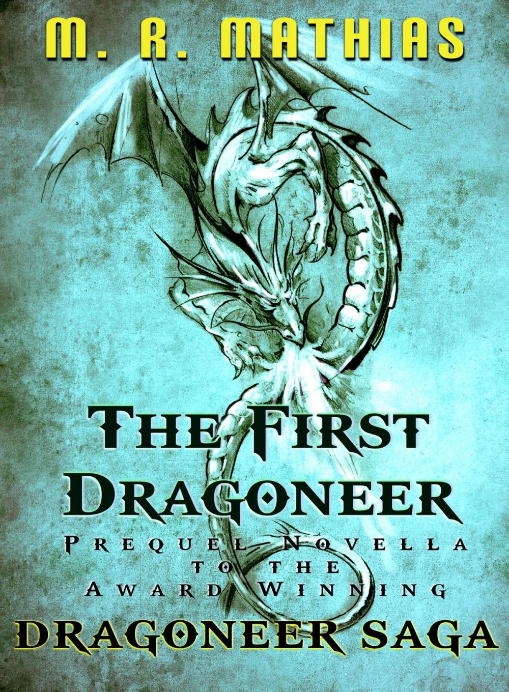 Big bigCover of The First Dragoneer (2016 Modernized Format Edition)