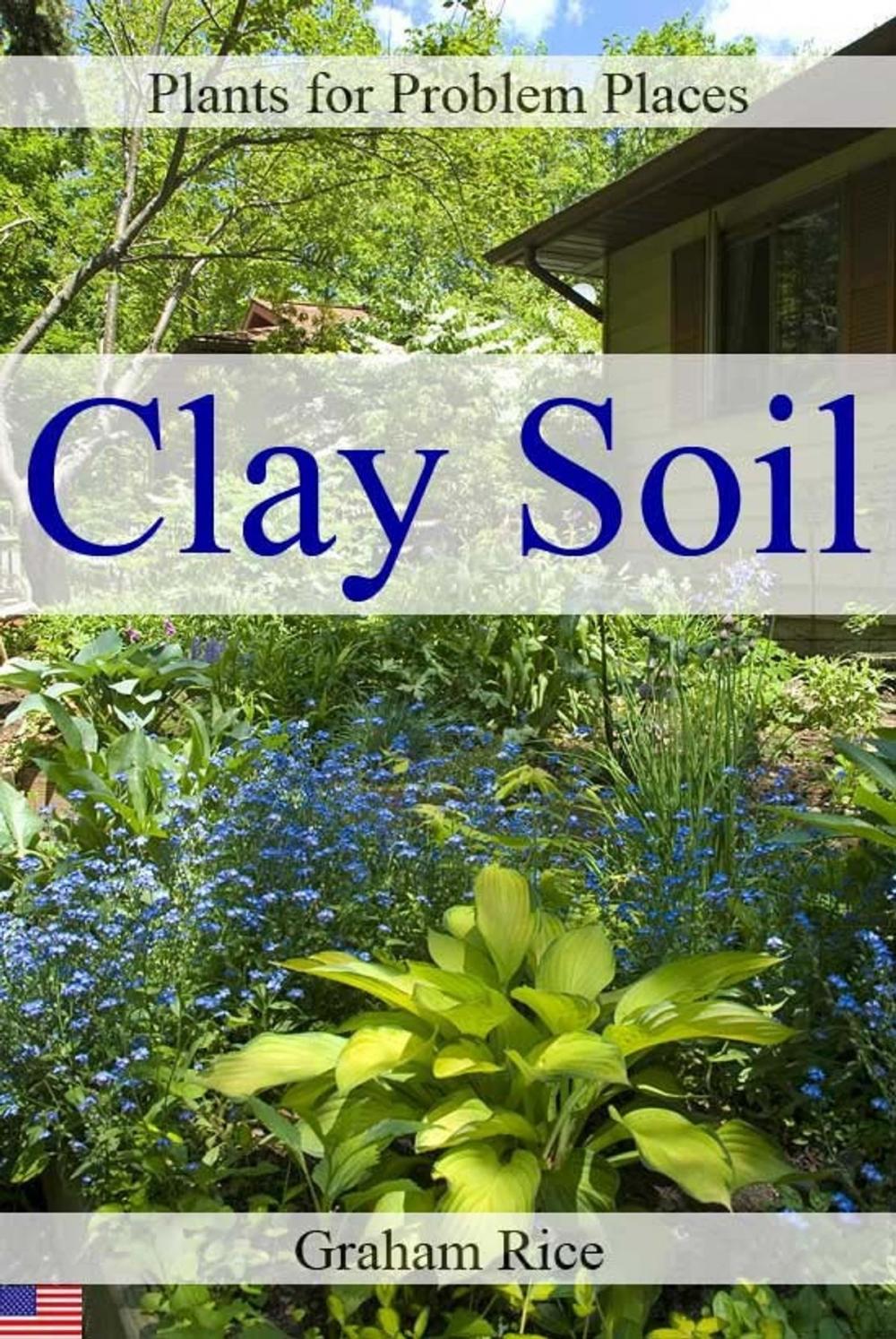 Big bigCover of Plants for Problem Places: Clay Soil [North American Edition]