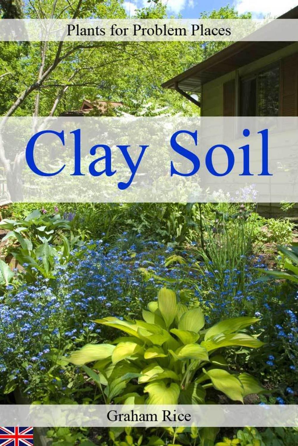 Big bigCover of Plants for Problem Places: Clay Soil [British Edition]