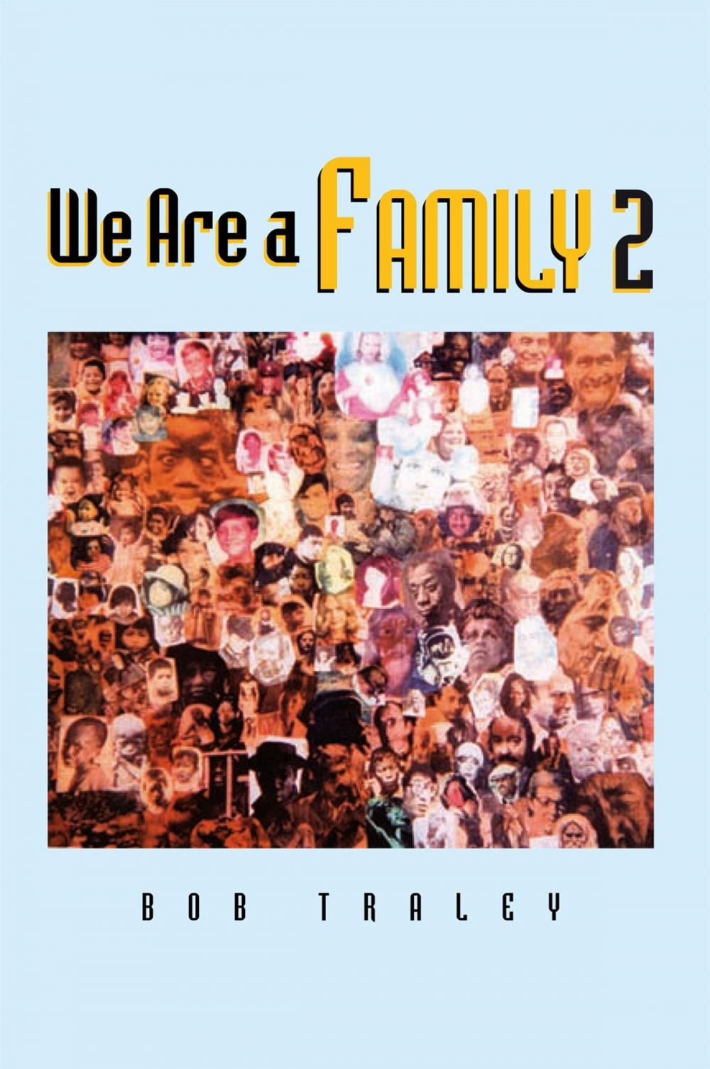 Big bigCover of We Are a Family Part 2