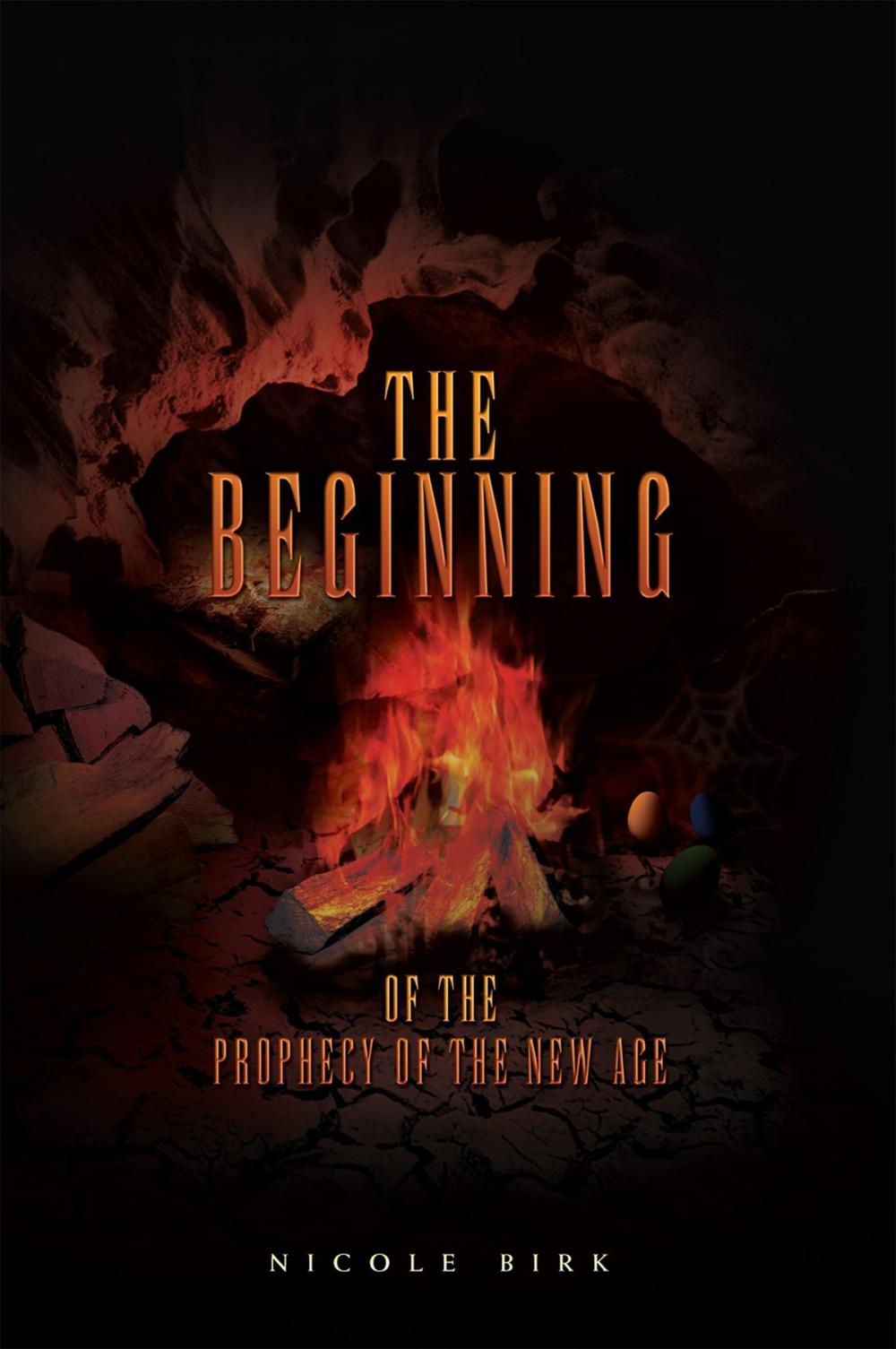 Big bigCover of The Beginning of the Prophecy of the New Age