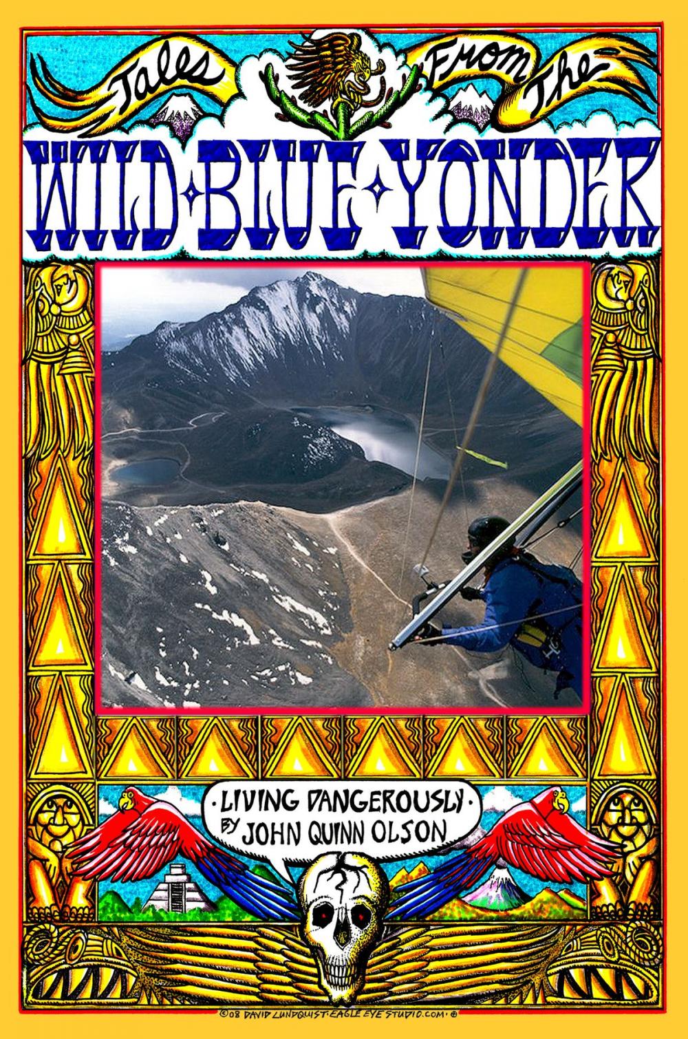 Big bigCover of Tales From The Wild Blue Yonder *Living Dangerously*