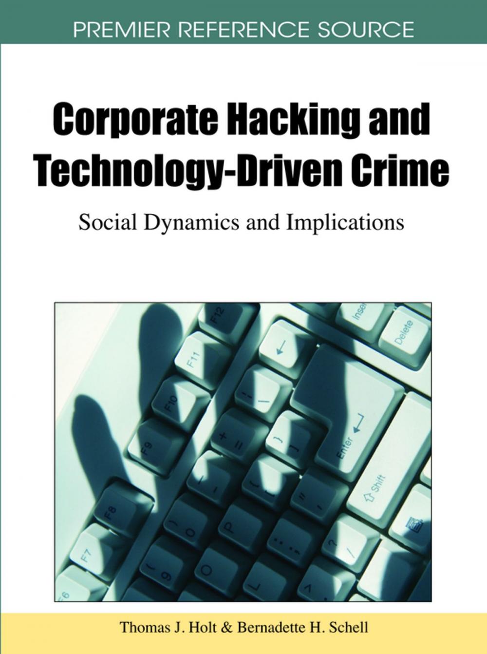 Big bigCover of Corporate Hacking and Technology-Driven Crime