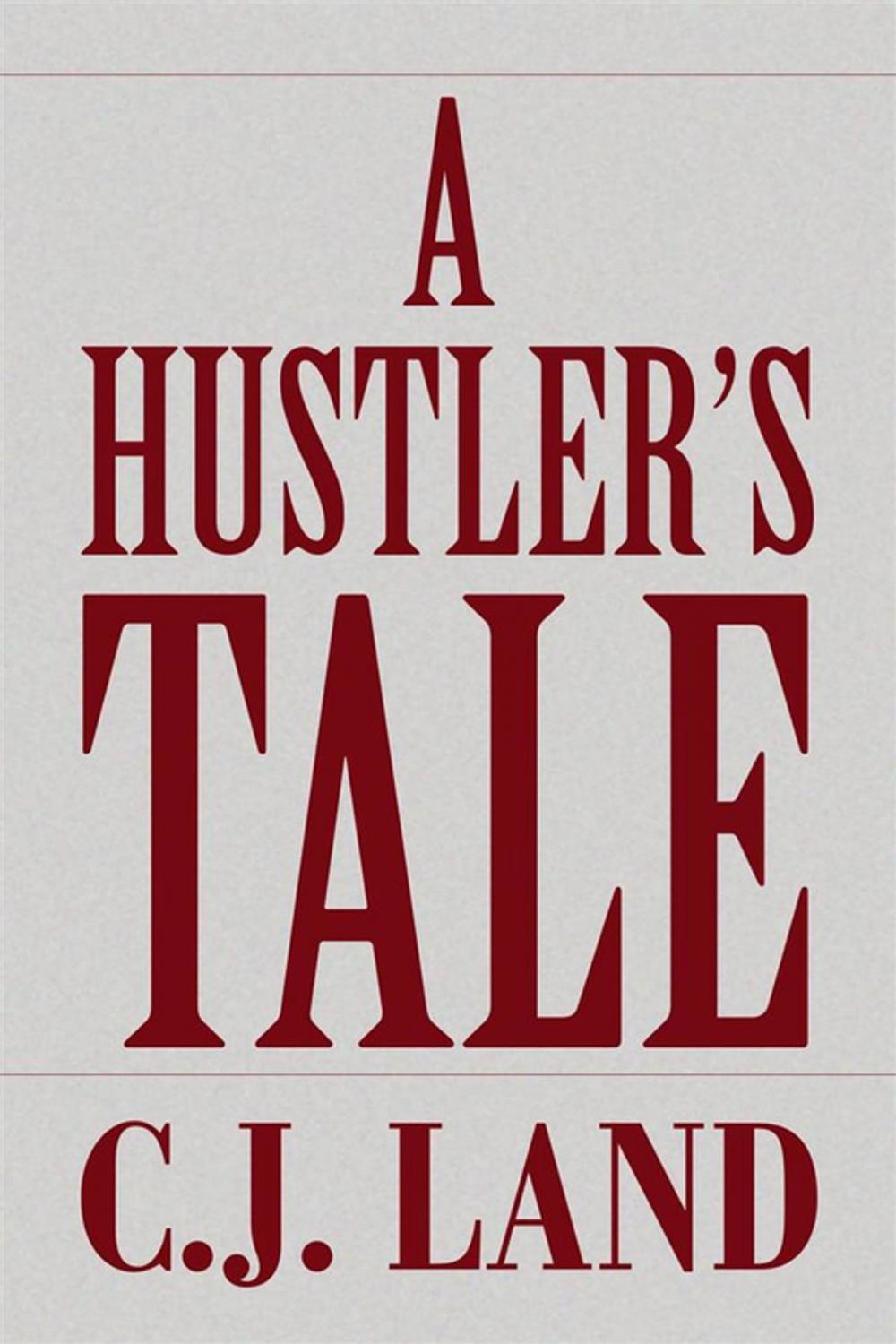 Big bigCover of A Hustler's Tale