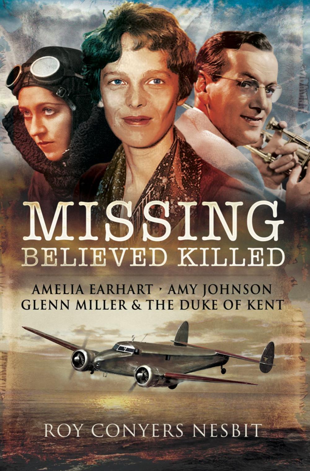 Big bigCover of Missing: Believed Killed