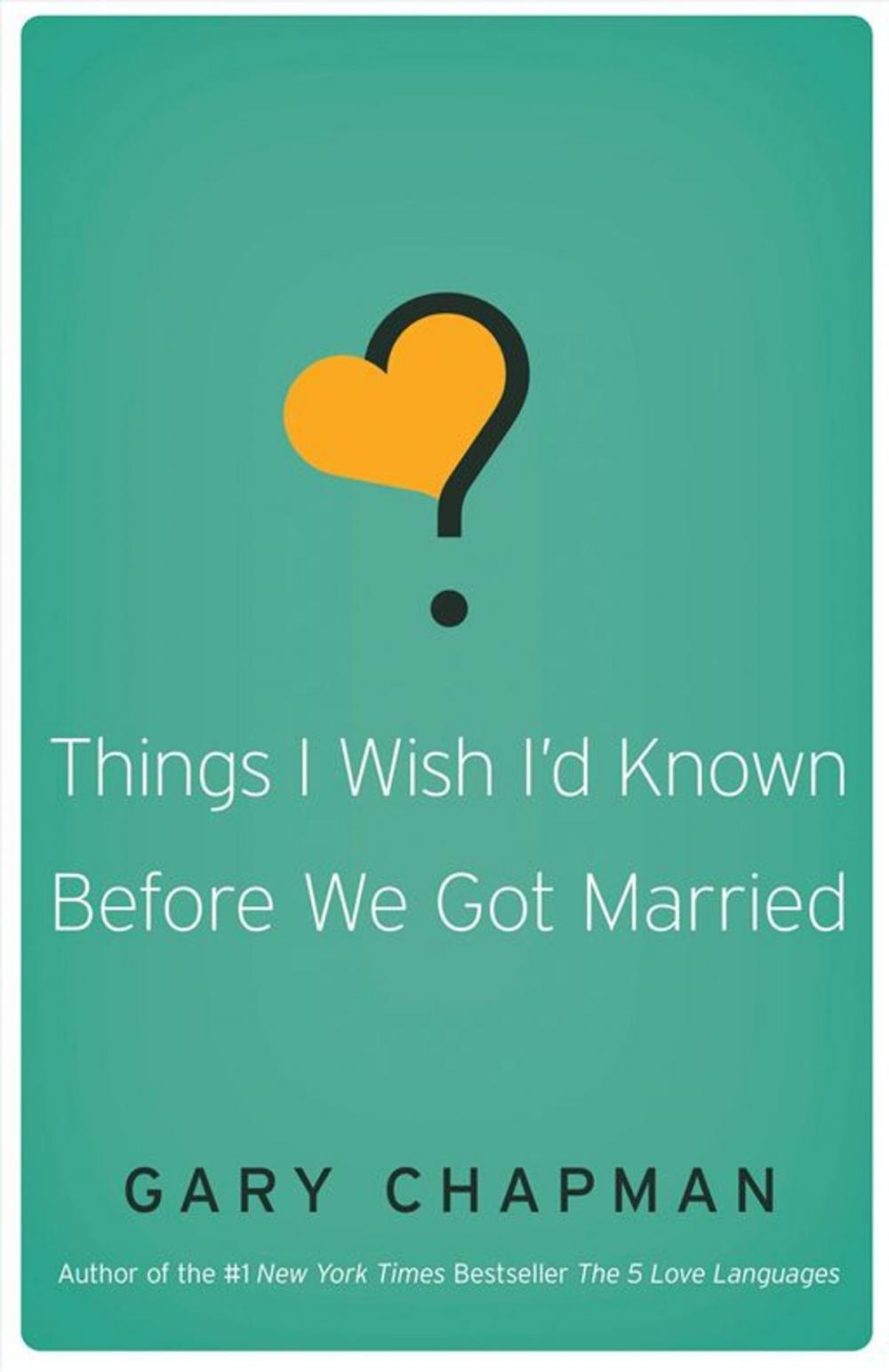 Big bigCover of Things I Wish I'd Known Before We Got Married