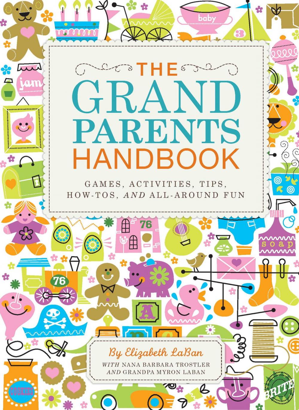 Big bigCover of The Grandparents Handbook