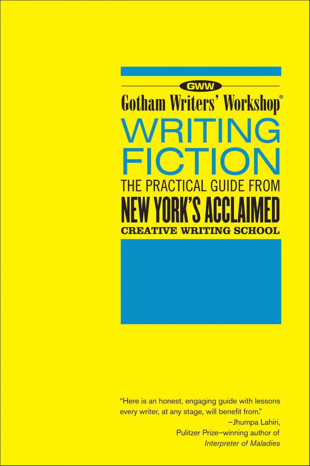 Big bigCover of Gotham Writers' Workshop: Writing Fiction