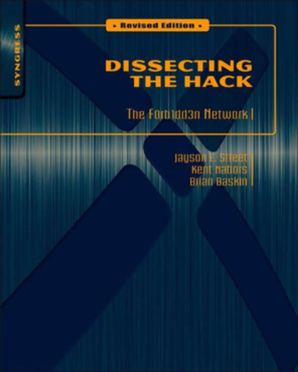 Big bigCover of Dissecting the Hack: The F0rb1dd3n Network