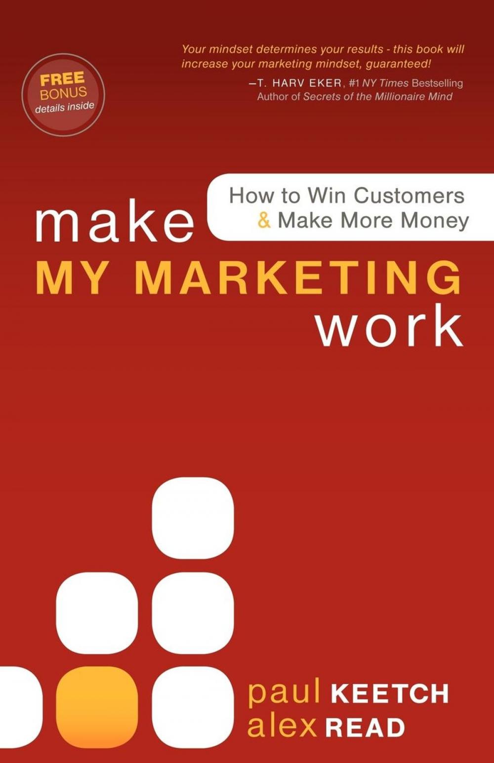 Big bigCover of Make My Marketing Work