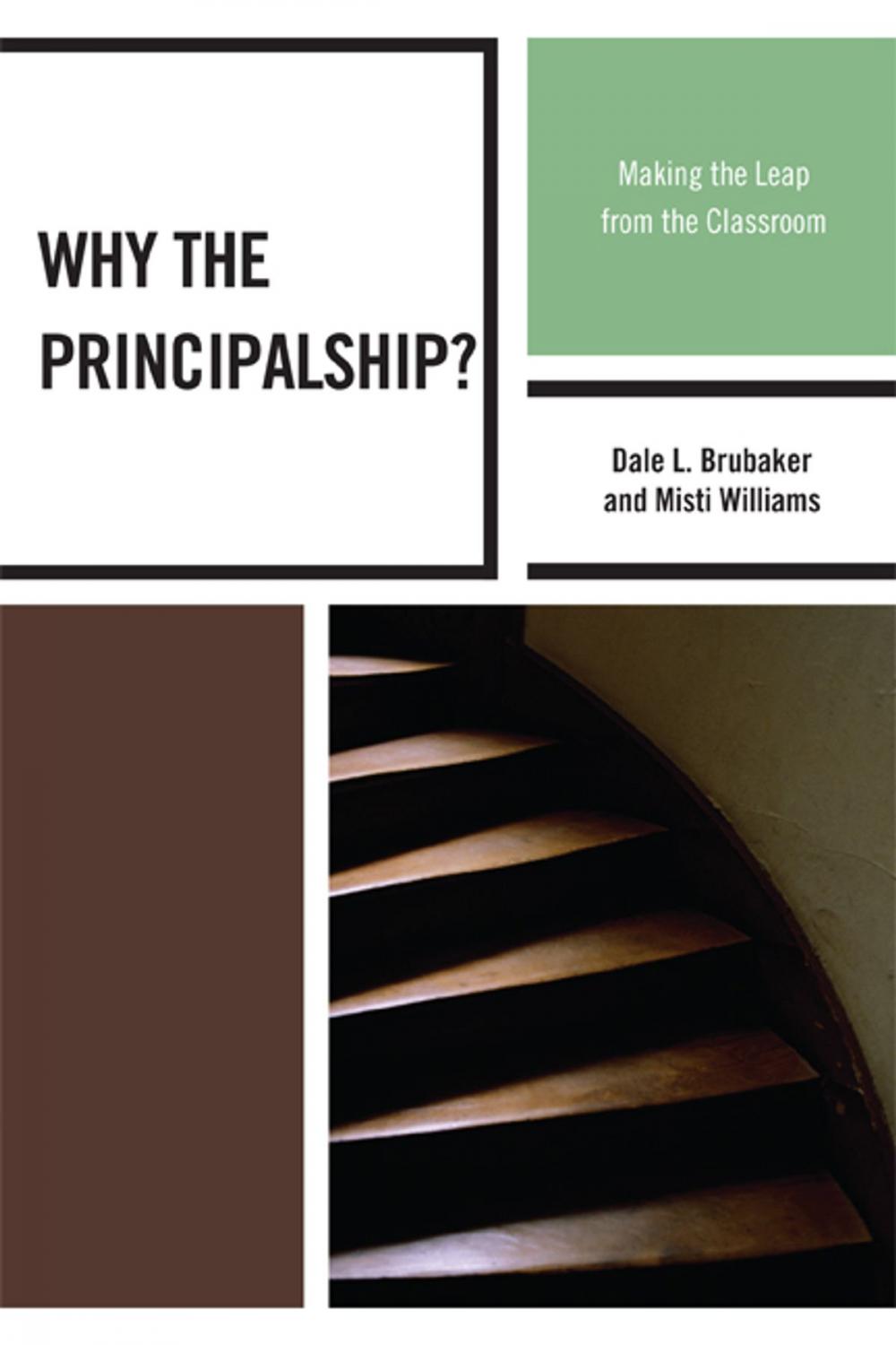 Big bigCover of Why the Principalship?