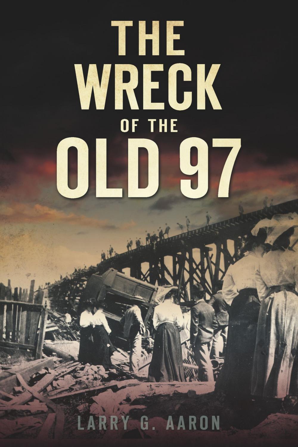 Big bigCover of The Wreck of the Old 97