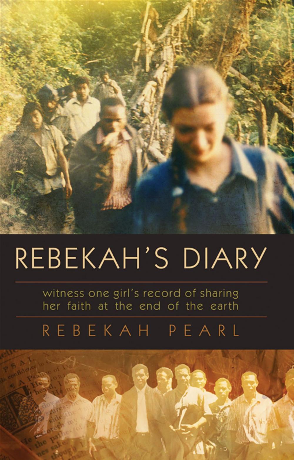 Big bigCover of Rebekah's Diary: One girl's record of sharing her faith at the end of the earth