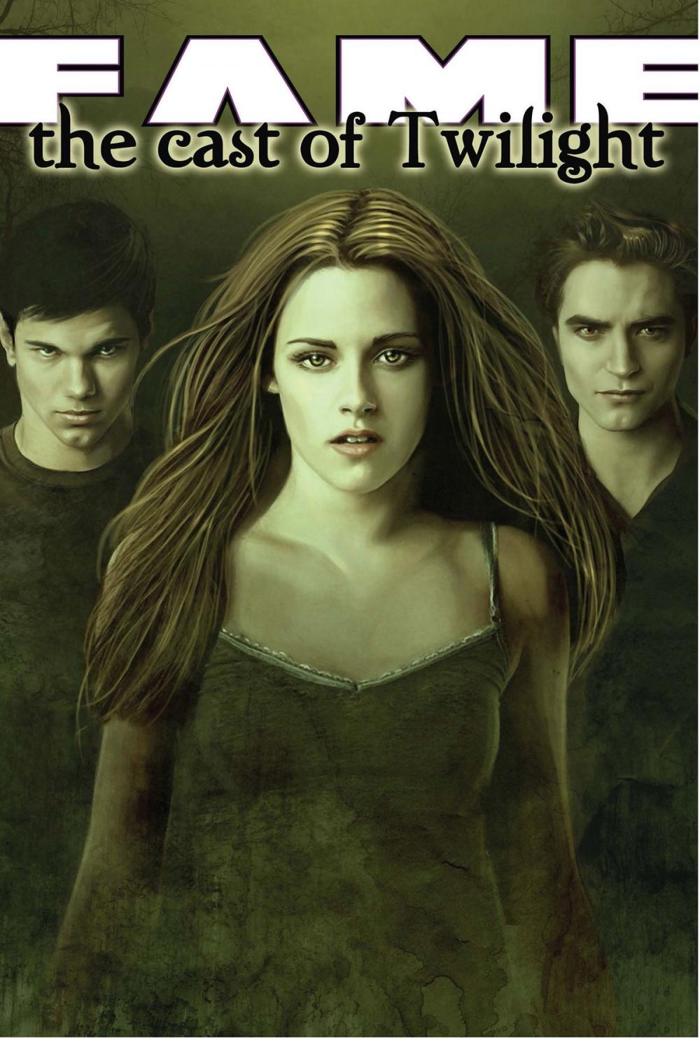 Big bigCover of FAME: The Cast of Twilight