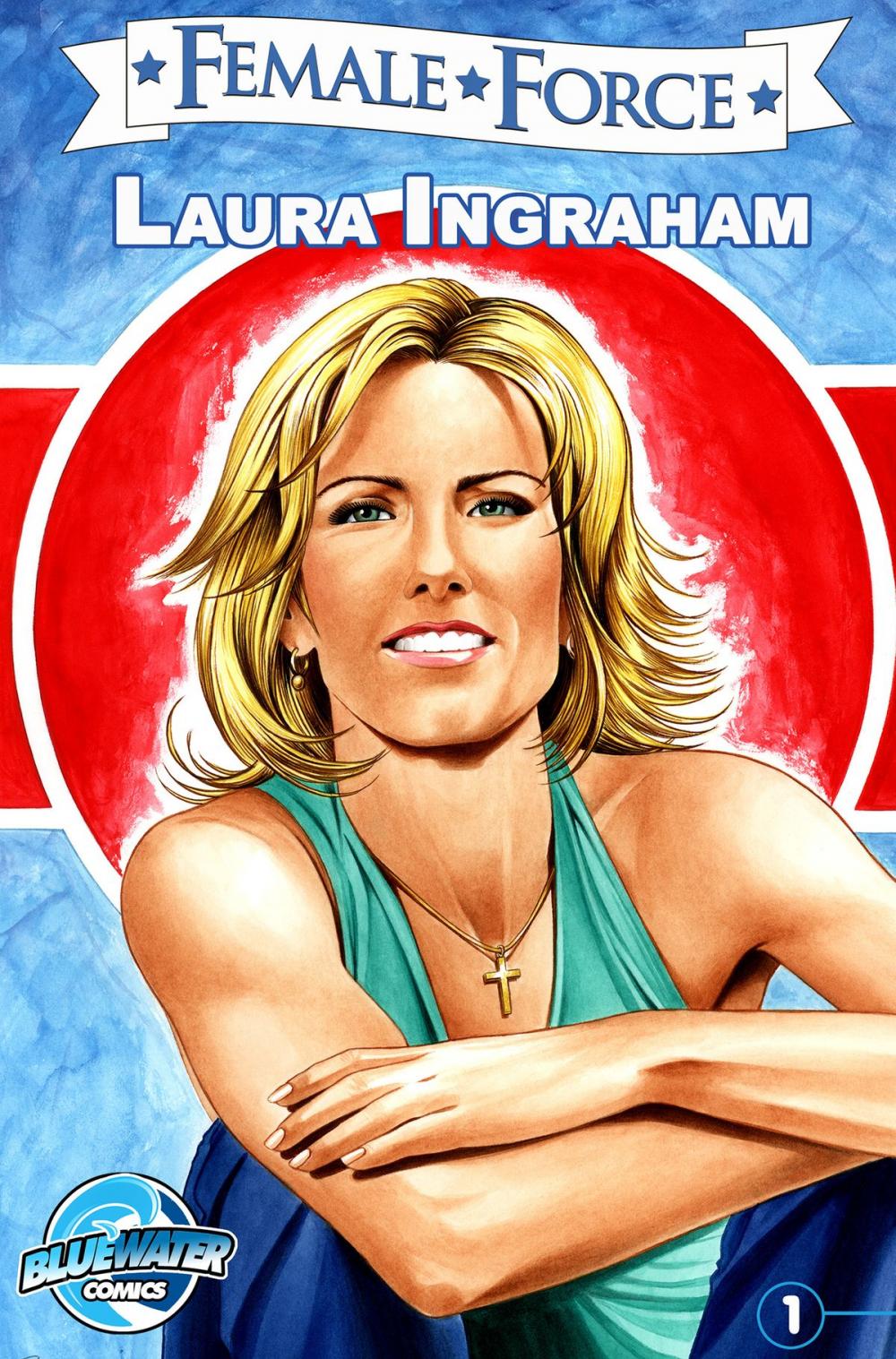 Big bigCover of Female Force: Laura Ingraham