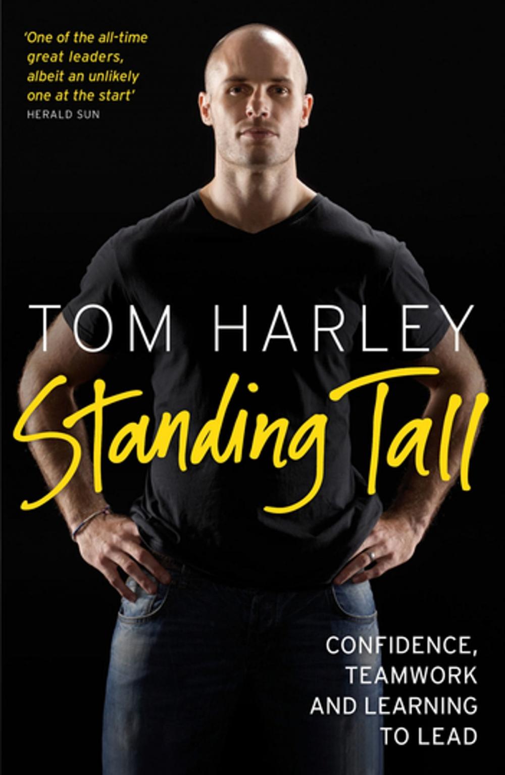 Big bigCover of Standing Tall: On Confidence, Teamwork and Leadership