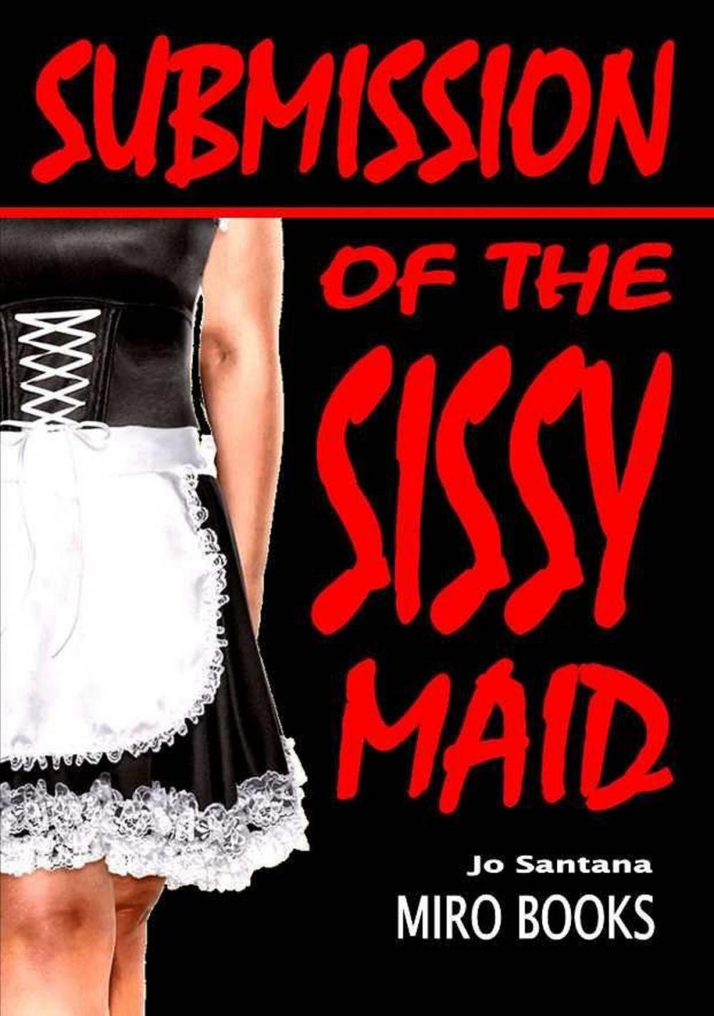 Big bigCover of Submission of the Sissy Maid