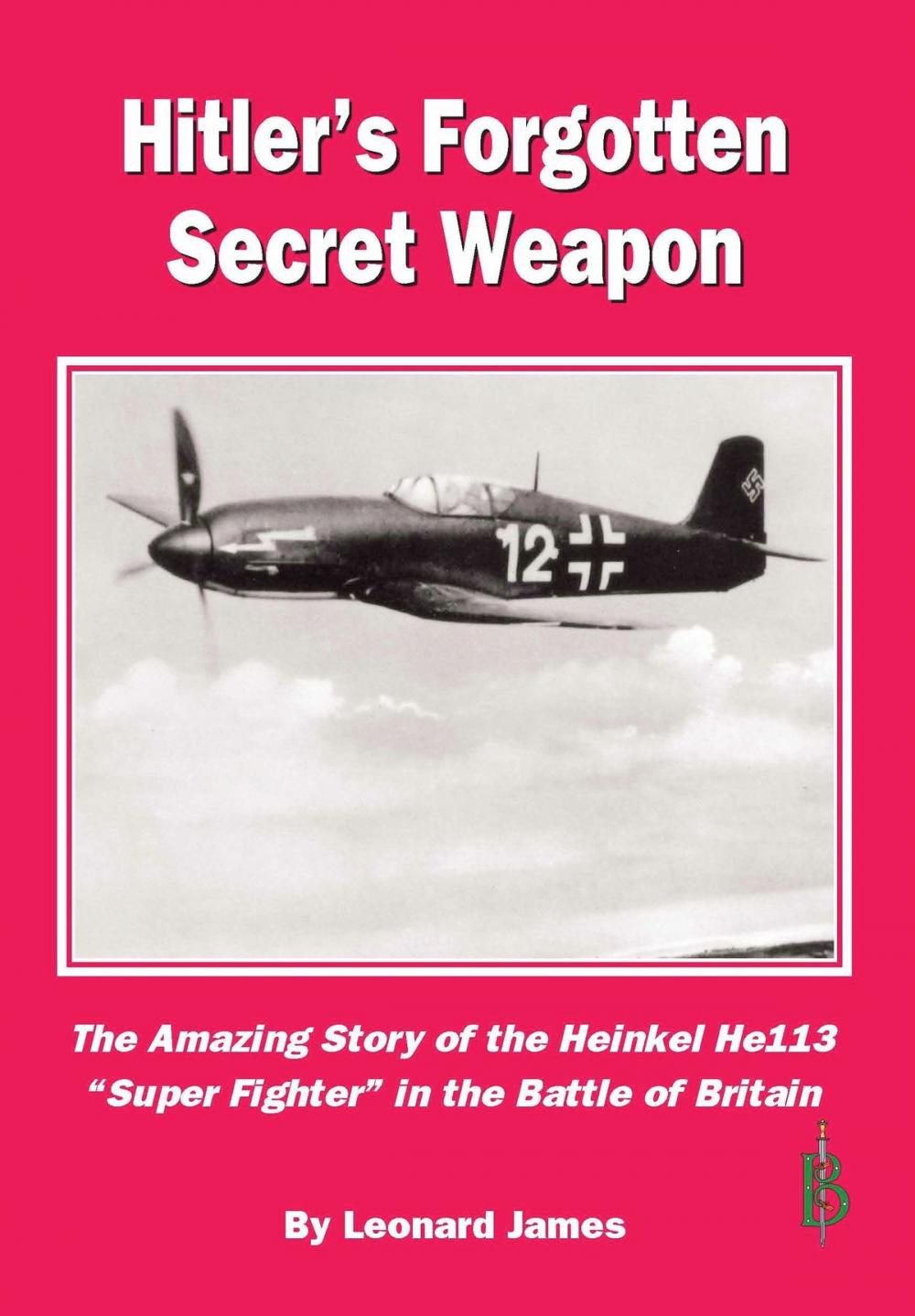 Big bigCover of Hitler's Forgotten Secret Weapon