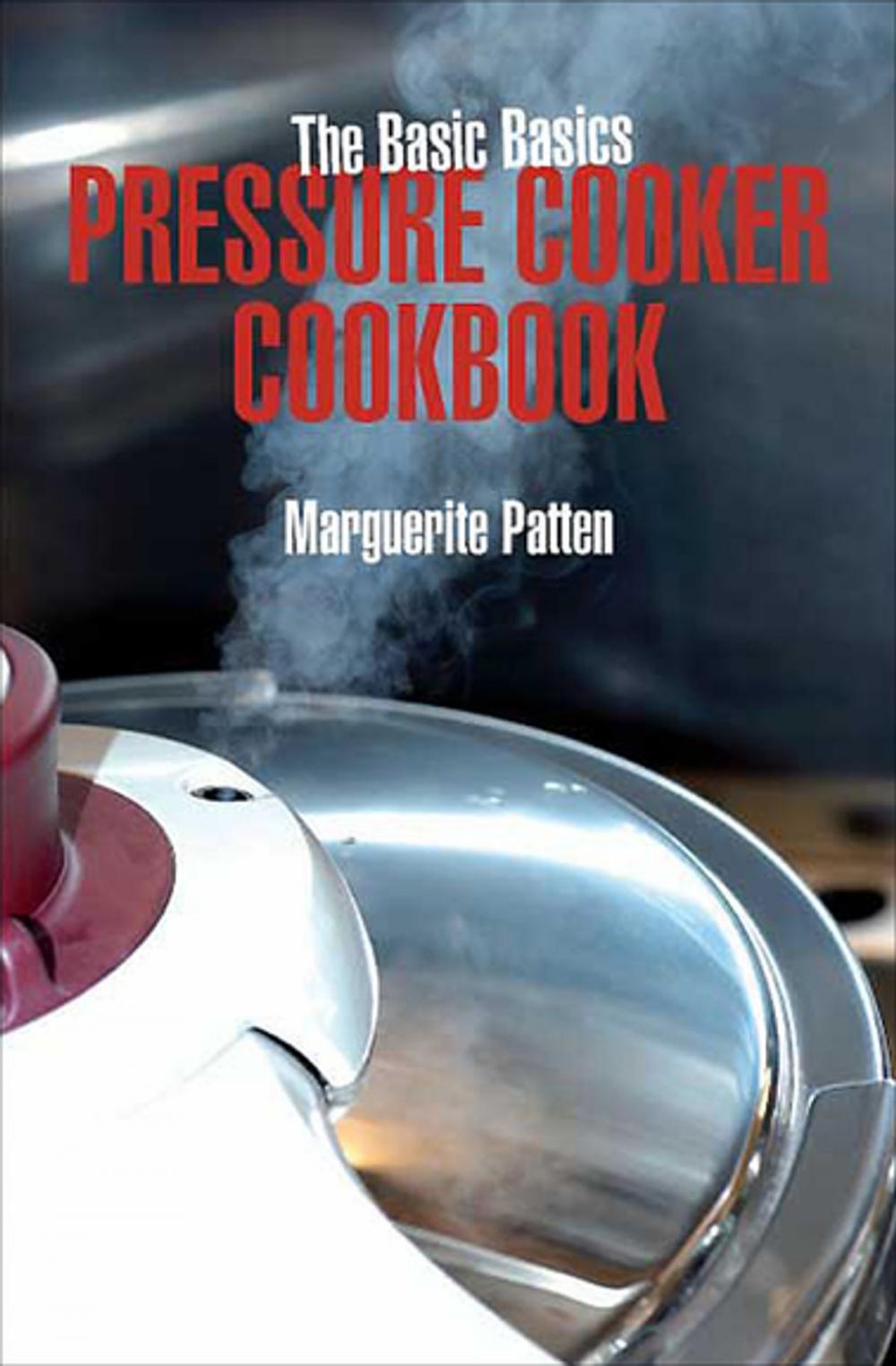 Big bigCover of Pressure Cooker Cookbook