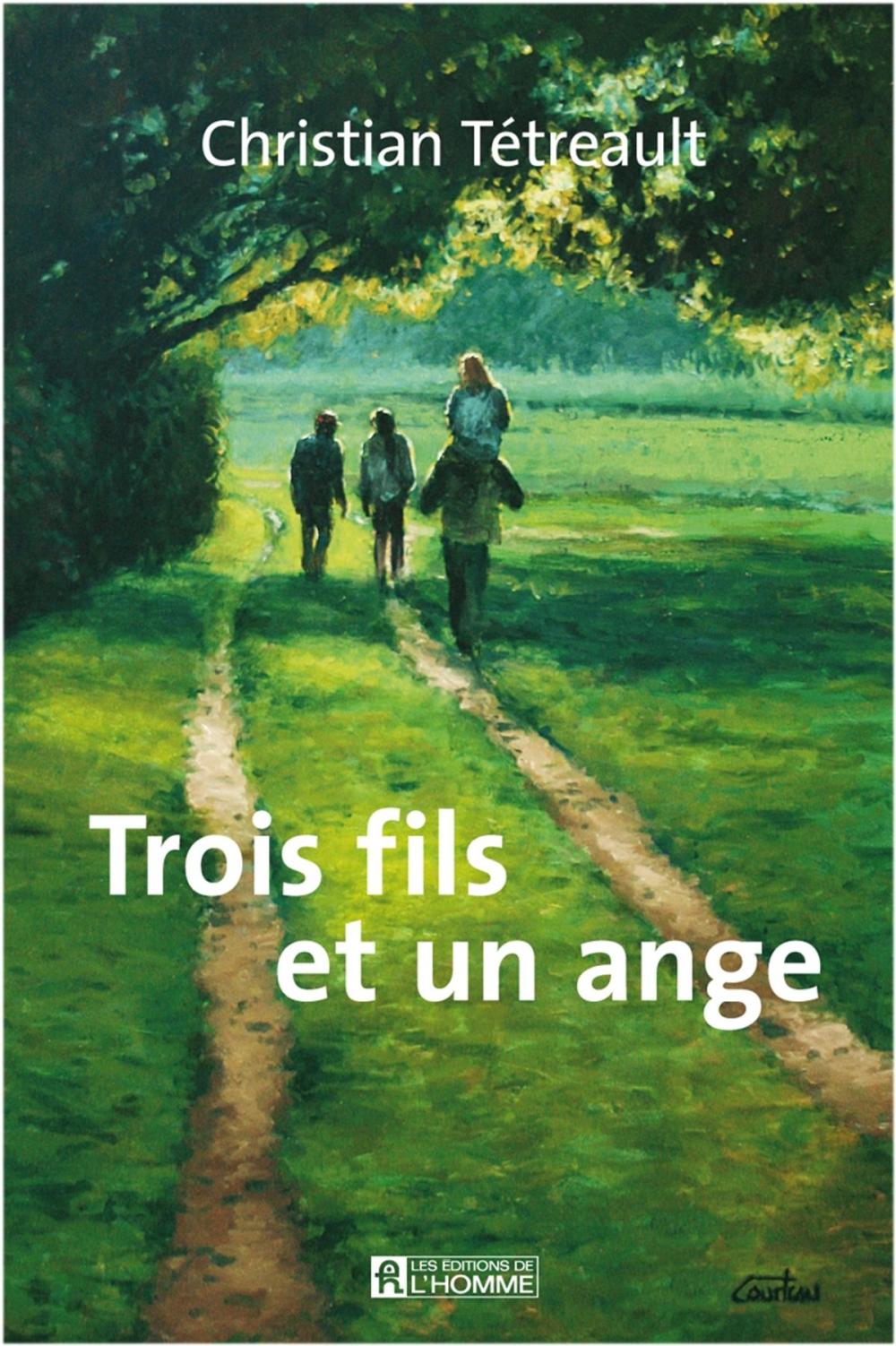 Big bigCover of Trois fils et un ange