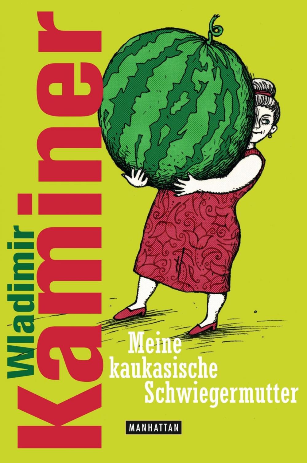 Big bigCover of Meine kaukasische Schwiegermutter